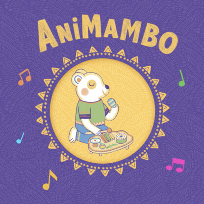 En illustration av en björn som sitter och spelar på en AniMambo leksak som innehåller flera musikinstrument. Bilden är omgiven av en dekorativ gul cirkel med taggar, och bakgrunden är lila med färgglada musiknoter spridda runt om. Texten "AniMambo" står högst upp i bilden.