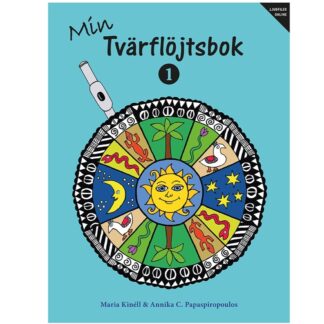 Omslag till boken "Min Tvärflöjtsbok 1" av Maria Kinéll och Annika C. Papaspiropoulos. Omslaget har en ljusblå bakgrund med titeln i svart text högst upp. En stiliserad tvärflöjt är placerad snett vid övre vänstra delen. I mitten finns en färgglad, mandalaliknande illustration med en sol i centrum, omgiven av olika naturmotiv såsom måne, stjärnor, fåglar, palmer och ormar. I övre högra hörnet står "Ljudfiler online".